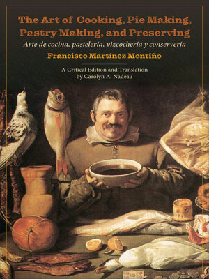cover image of The Art of Cooking, Pie Making, Pastry Making, and Preserving